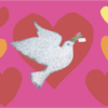 Greeting card of a dove holding a message. With floating colourful hearts on a pink background.